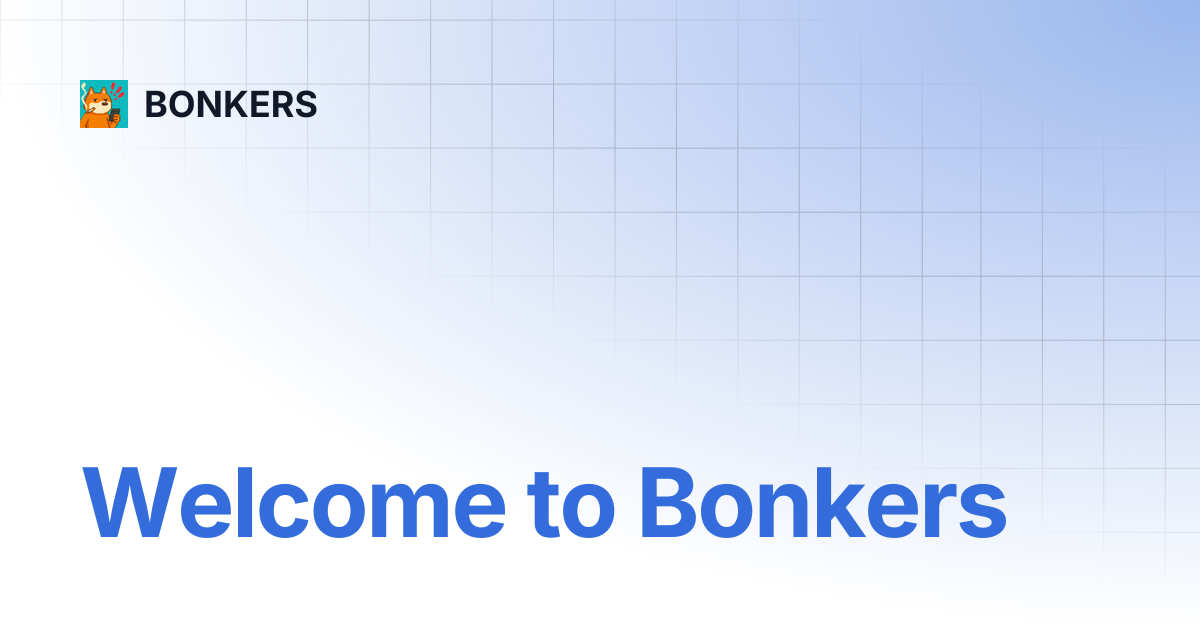 Welcome To Bonkers Bonkers